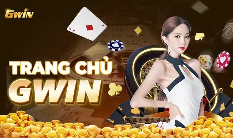 GWIN - Trang Chủ G WIN - Website Cá Cược Trực Tuyến Đẳng Cấp Cho Người Việt